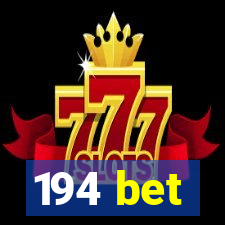 194 bet